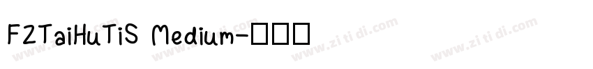 FZTaiHuTiS Medium字体转换